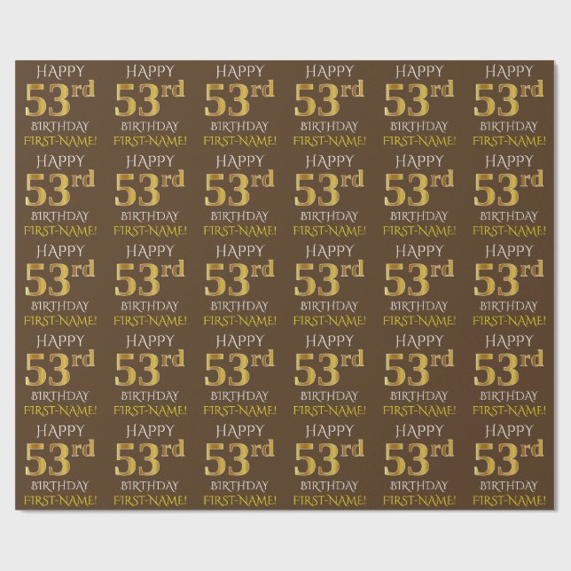 Brown, Faux Gold "HAPPY 53rd BIRTHDAY" Wrapping Paper (Flat)
