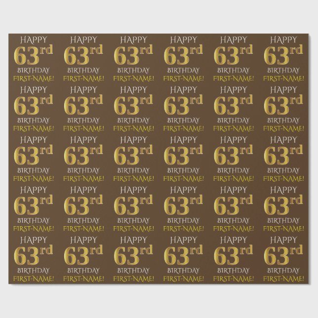 Brown, Faux Gold "HAPPY 63rd BIRTHDAY" Wrapping Paper (Flat)