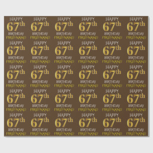 Brown, Faux Gold "HAPPY 67th BIRTHDAY" Wrapping Paper