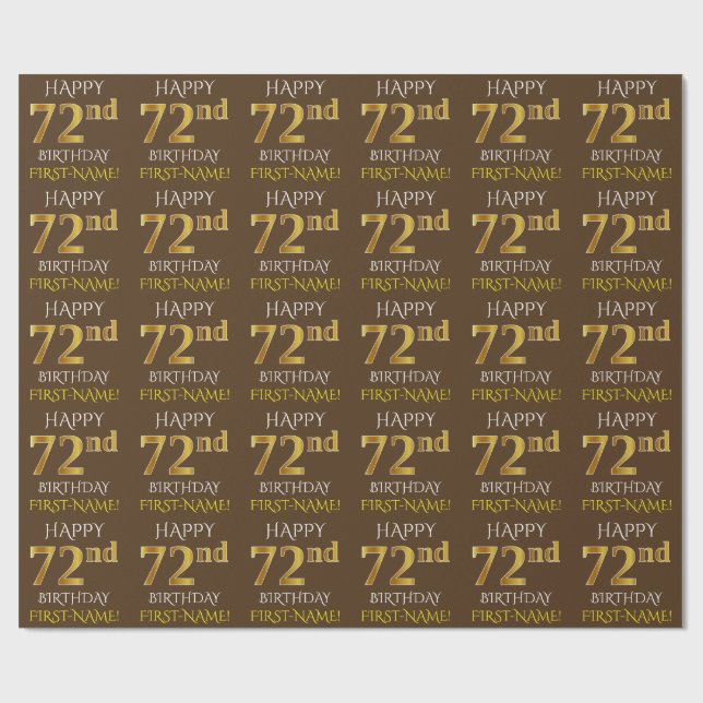 Brown, Faux Gold "HAPPY 72nd BIRTHDAY" Wrapping Paper (Flat)