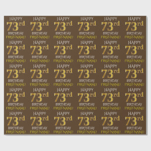 Brown, Faux Gold "HAPPY 73rd BIRTHDAY" Wrapping Paper