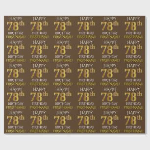 Brown, Faux Gold "HAPPY 78th BIRTHDAY" Wrapping Paper