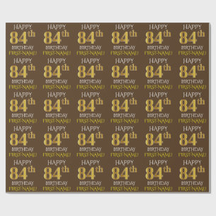 Brown, Faux Gold "HAPPY 84th BIRTHDAY" Wrapping Paper