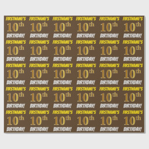 Brown, Faux/Imitation Gold, "10th BIRTHDAY" Wrapping Paper