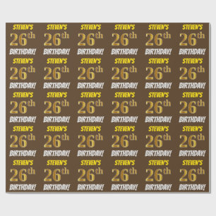 Brown, Faux/Imitation Gold, "26th BIRTHDAY" Wrapping Paper