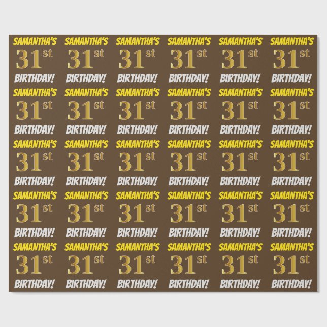 Brown, Faux/Imitation Gold, "31st BIRTHDAY" Wrapping Paper (Flat)