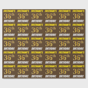 Brown, Faux/Imitation Gold, "36th BIRTHDAY" Wrapping Paper