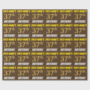 Brown, Faux/Imitation Gold, "37th BIRTHDAY" Wrapping Paper