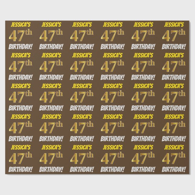 Brown, Faux/Imitation Gold, "47th BIRTHDAY" Wrapping Paper (Flat)