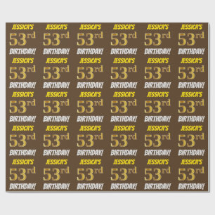 Brown, Faux/Imitation Gold, "53rd BIRTHDAY" Wrapping Paper