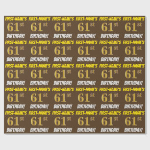 Brown, Faux/Imitation Gold, "61st BIRTHDAY" Wrapping Paper