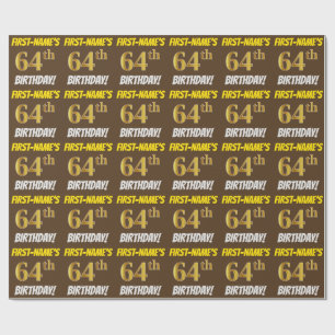Brown, Faux/Imitation Gold, "64th BIRTHDAY" Wrapping Paper