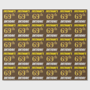 Brown, Faux/Imitation Gold, "69th BIRTHDAY" Wrapping Paper
