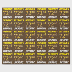 Brown, Faux/Imitation Gold, "72nd BIRTHDAY" Wrapping Paper