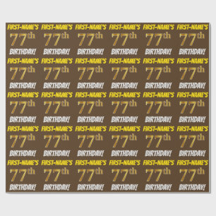 Brown, Faux/Imitation Gold, "77th BIRTHDAY" Wrapping Paper