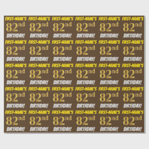 Brown, Faux/Imitation Gold, "82nd BIRTHDAY" Wrapping Paper