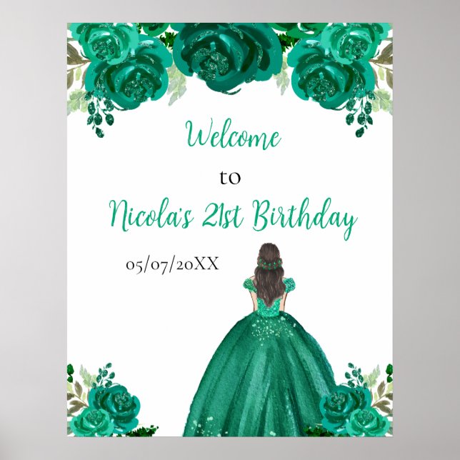 Brown Hair Princess Green Floral Birthday Welcome Poster (Front)