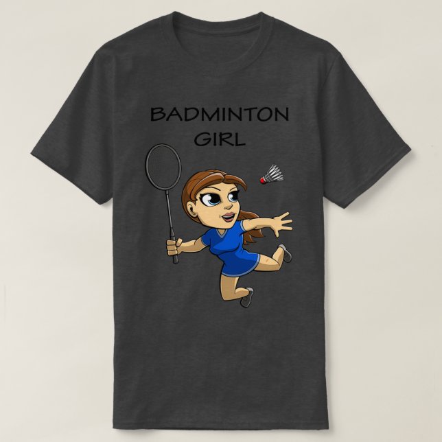 Brown Haired Badminton Girl Own the Court T T-Shirt (Design Front)