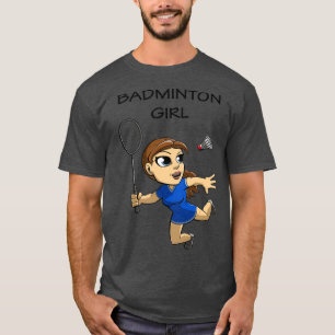 Brown Haired Badminton Girl Own the Court T T-Shirt