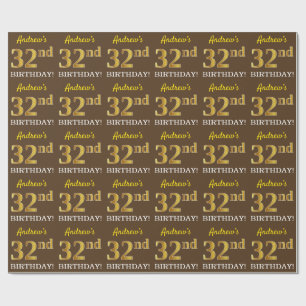 Brown, Imitation Gold Look "32nd BIRTHDAY" Wrapping Paper