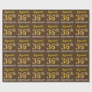 Brown, Imitation Gold Look "36th BIRTHDAY" Wrapping Paper