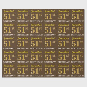 Brown, Imitation Gold Look "51st BIRTHDAY" Wrapping Paper