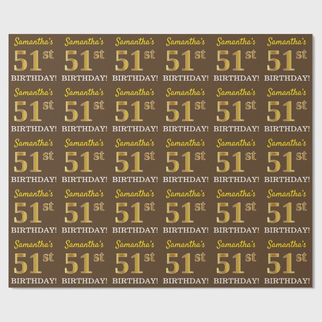 Brown, Imitation Gold Look "51st BIRTHDAY" Wrapping Paper (Flat)