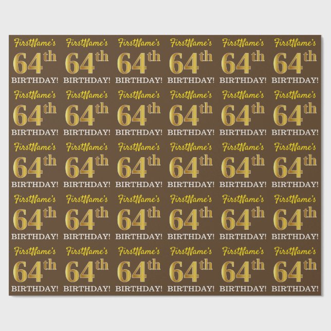 Brown, Imitation Gold Look "64th BIRTHDAY" Wrapping Paper (Flat)