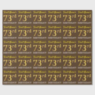 Brown, Imitation Gold Look "73rd BIRTHDAY" Wrapping Paper