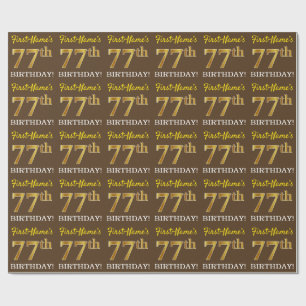 Brown, Imitation Gold Look "77th BIRTHDAY" Wrapping Paper