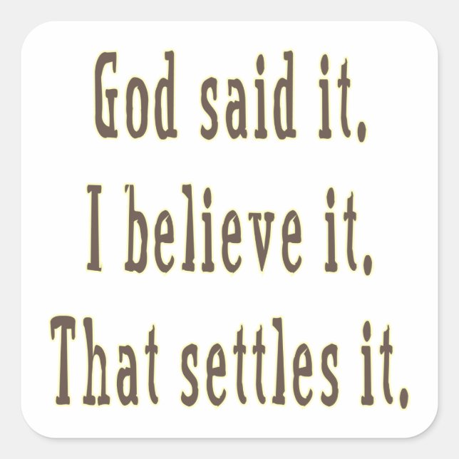 Brown Letters God Said It Square Sticker (Front)