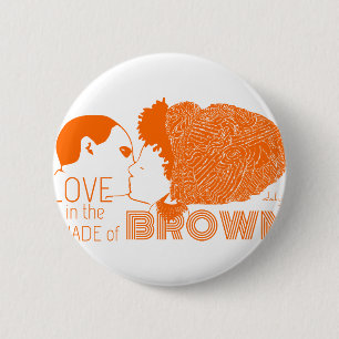 BROWN LOVE in ORANGE 6 Cm Round Badge