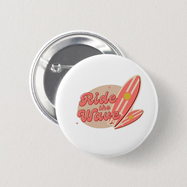Brown Pink Vintage Ride the Wave Button (Front & Back)