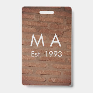Brown rustic brick stone add name letter year date ID badge