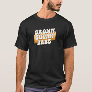 Brown Sugar Babe Vintage Proud Black Women Retro M T-Shirt