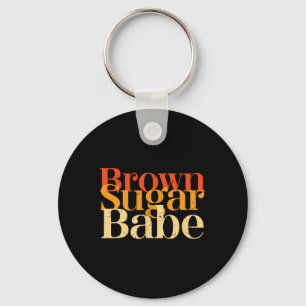 Brown Sugar Be Proud Black History Women Pride Jun Key Ring
