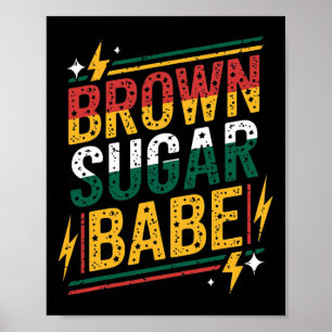 Brown Sugar Be Shirt Women Black History Month _1 Poster
