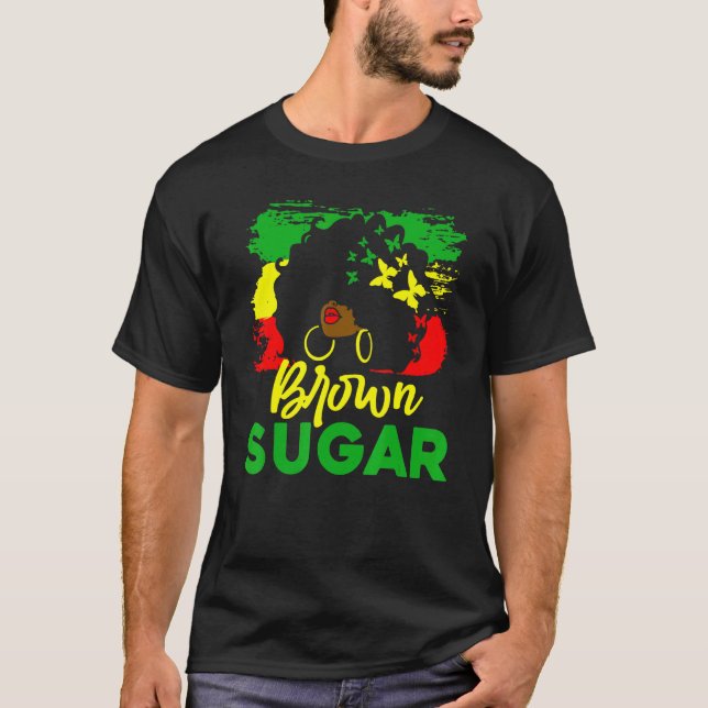 Brown Sugar Black Girl African Pride Black History T-Shirt (Front)