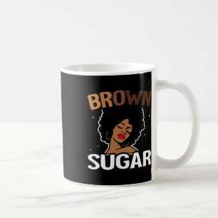Brown Sugar Melanin Brown Skin Lips Black History Coffee Mug