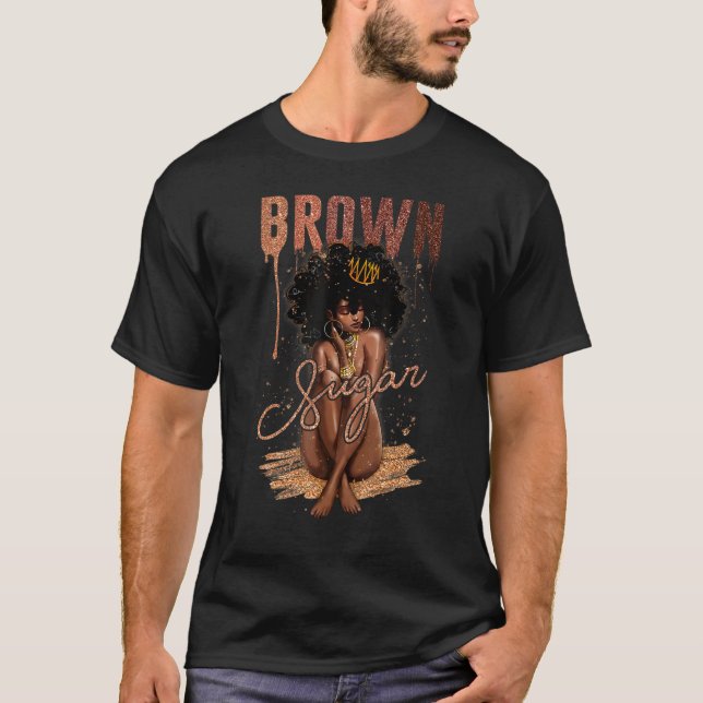 Brown Sugar Women Proud Black Women African Pride T-Shirt (Front)