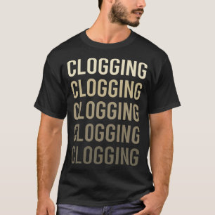 Brown Text Clogging Clog Clogger T-Shirt