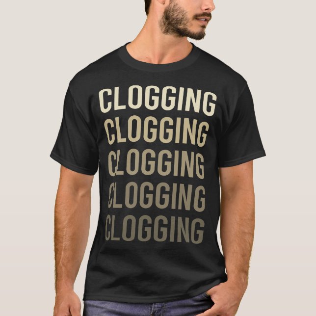 Brown Text Clogging Clog Clogger T-Shirt (Front)