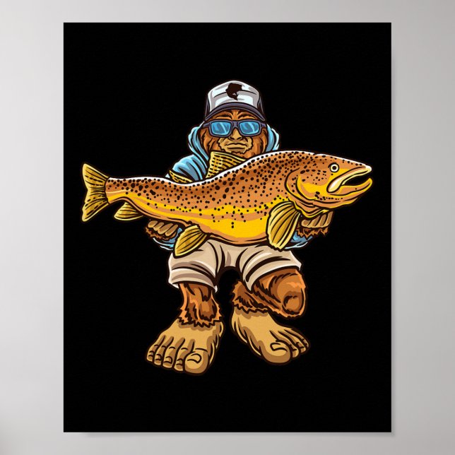 Brown Trout River Fishing Bigfoot Hunting Fisherme Poster (Front)