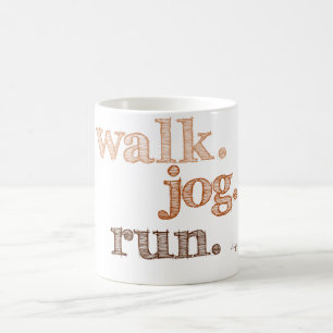 BROWN WALK JOG RUN (font SHADED) Coffee Mug