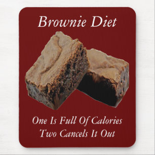 Brownie Diet Mouse Pad