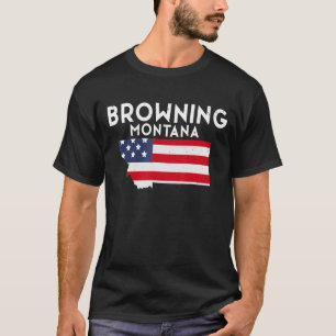 Browning Montana USA State America Travel Montanan T-Shirt