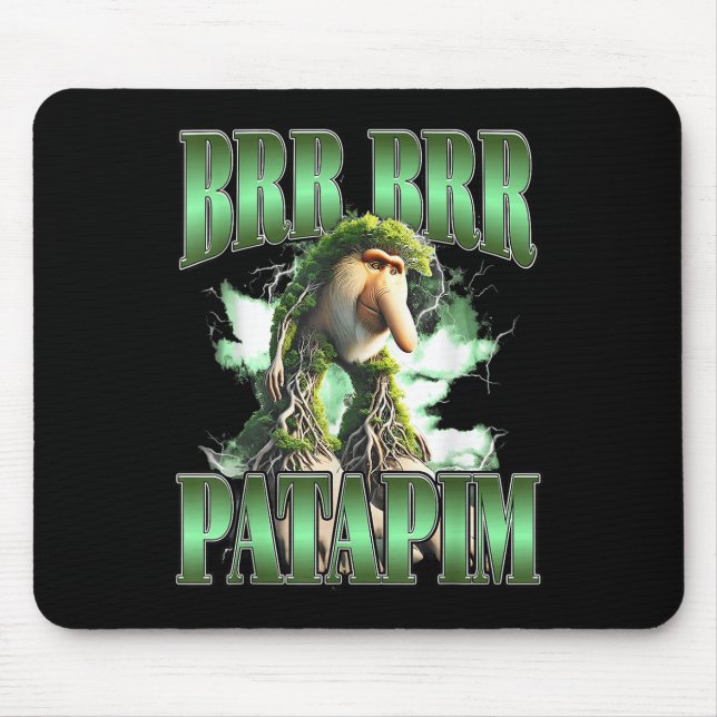 Brr Brr Patapim Meme  Mouse Pad (Front)