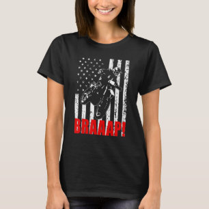 Brraaap Dirt Bike American Flag Motocross Biker 4t T-Shirt