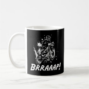 Brraaap Dirt Bike Motocross Bikers Riders Coffee Mug