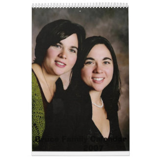 Bruce Family Calendar          2007